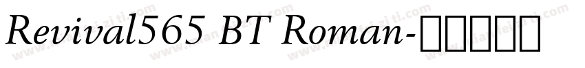 Revival565 BT Roman字体转换